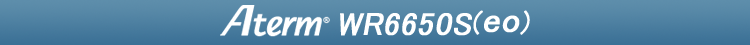 Aterm WR6650Sieoj