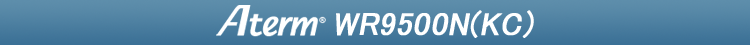 Aterm WR9500N(KC)