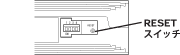 RESET�X�C�b�`