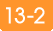 13-2
