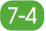 7-4